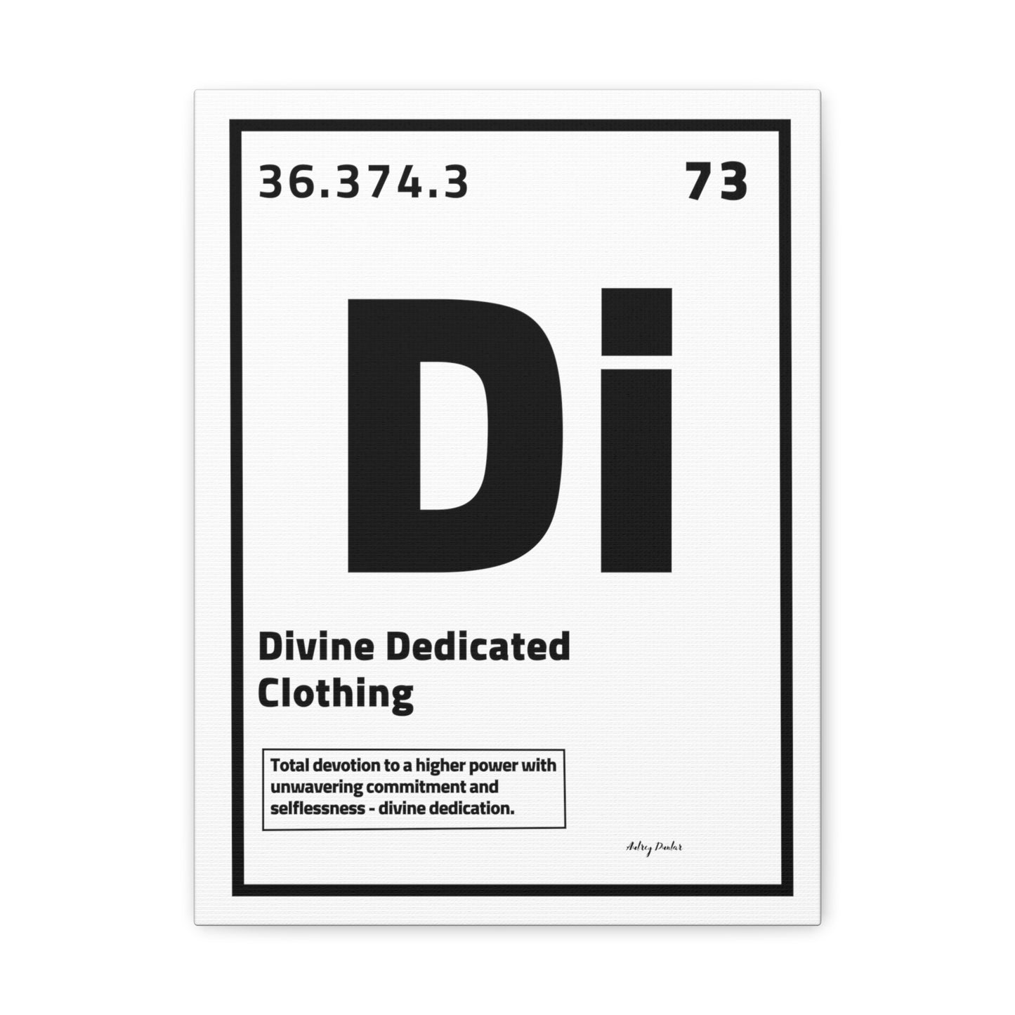 Periodic Element Divine Dedicated Clothing (White) - Wall Art