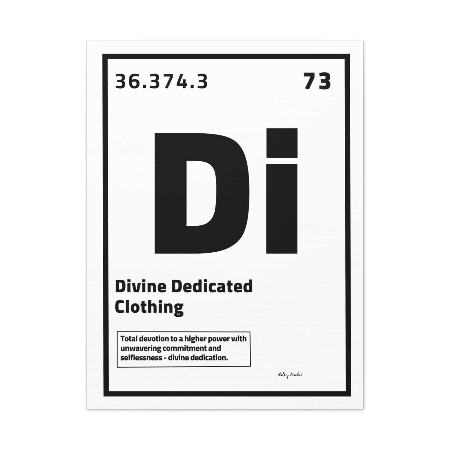 Periodic Element Divine Dedicated Clothing (White) - Wall Art