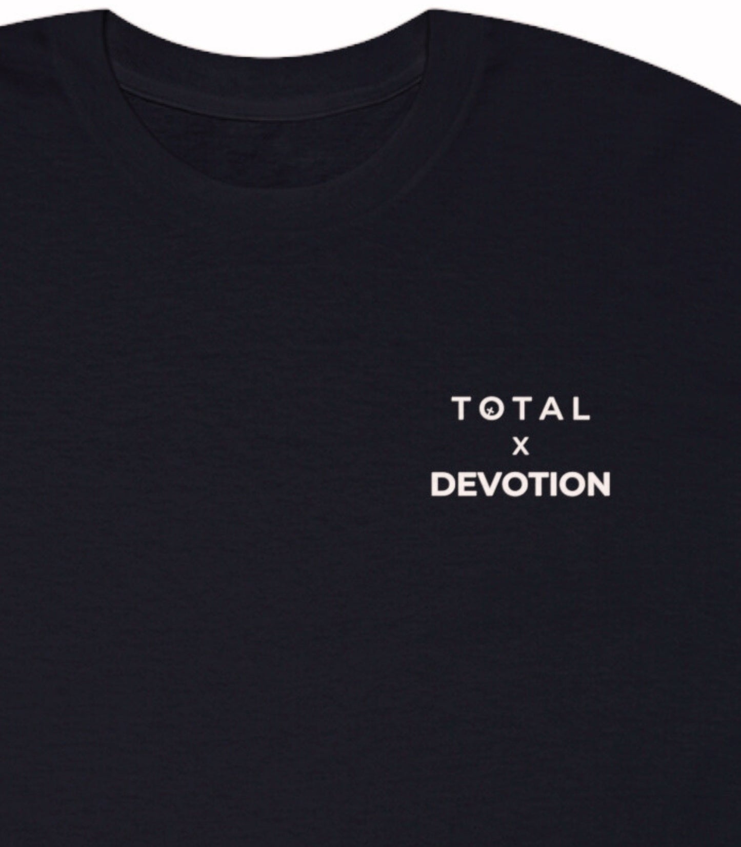 Total Devotion T-Shirt