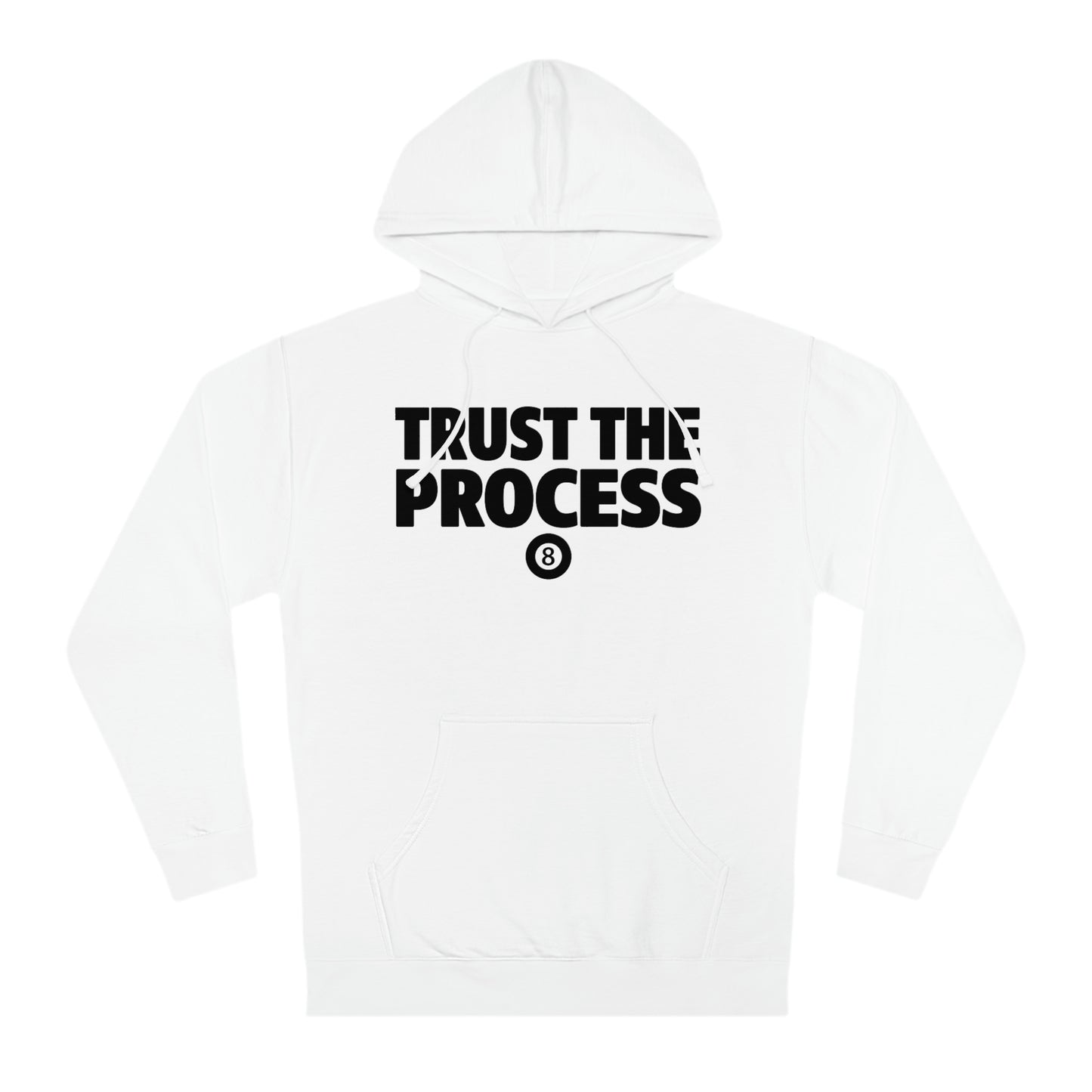 Trust The Process Hoodie