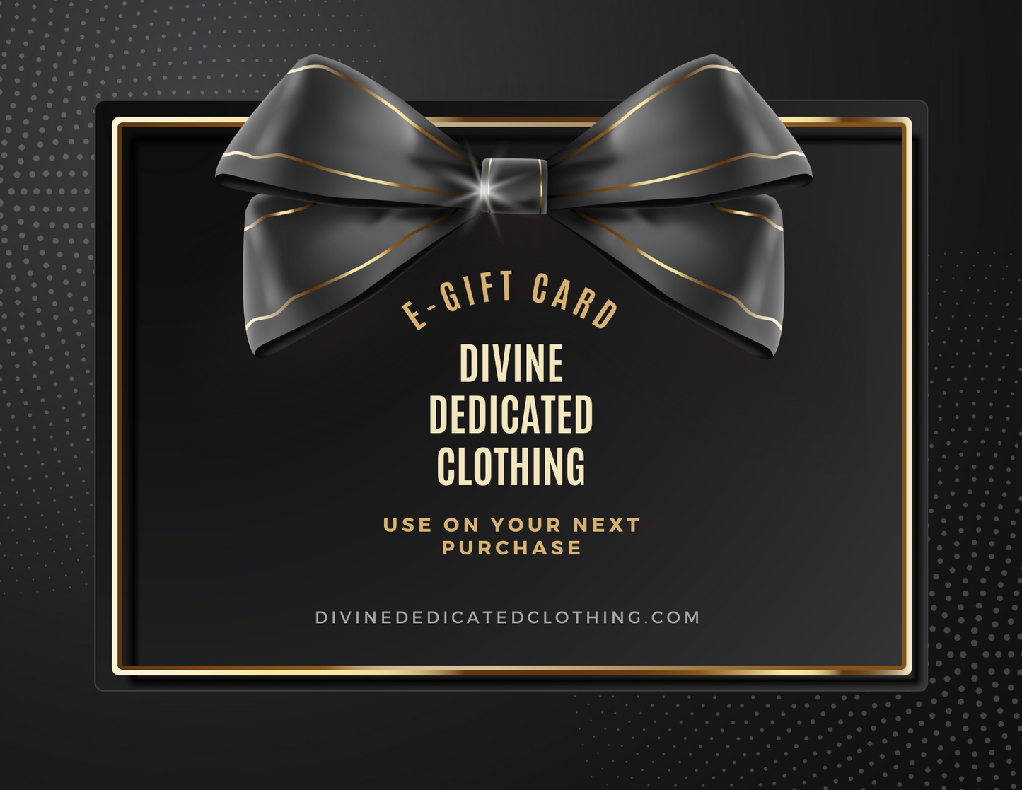 Divine Dedicated Clothing e-Gift Card