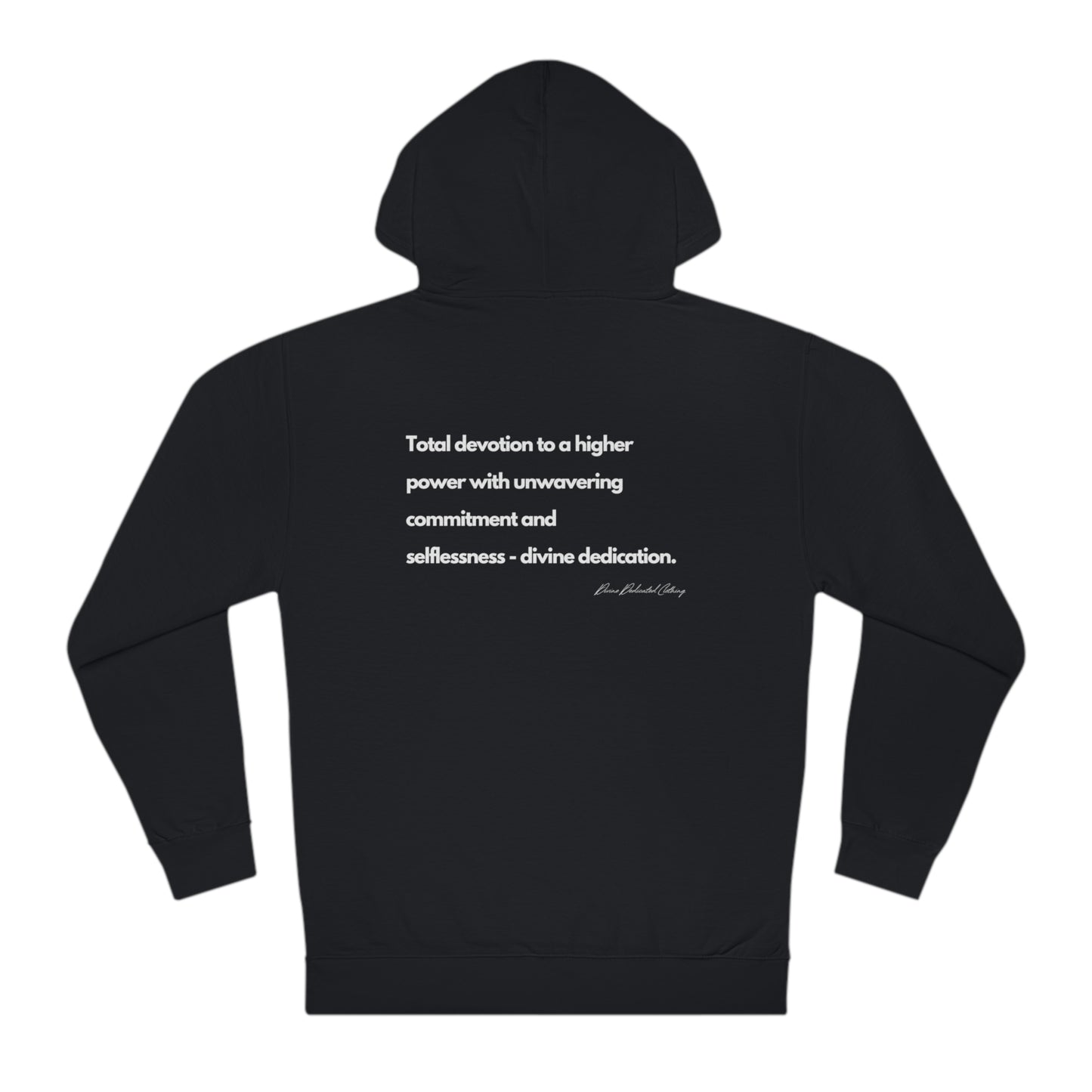 Divine Dedicated Hoodie