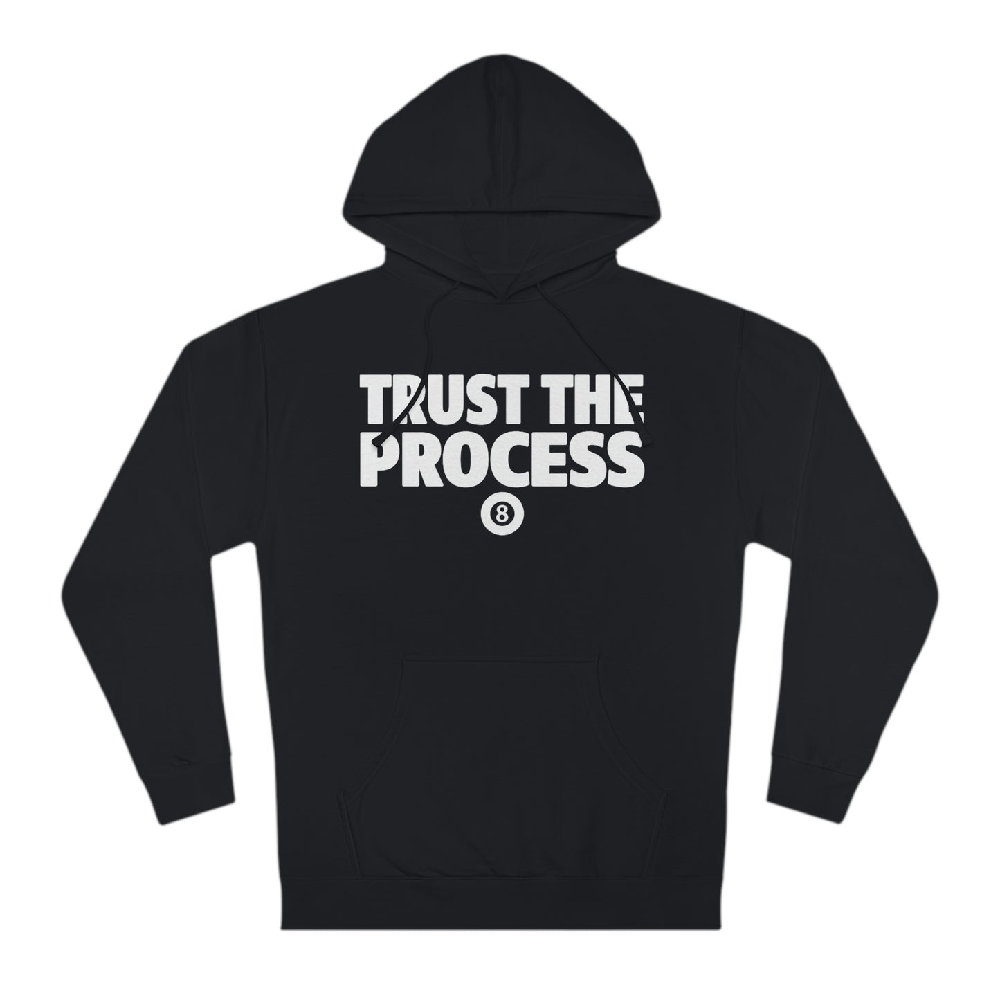 Trust The Process Hoodie